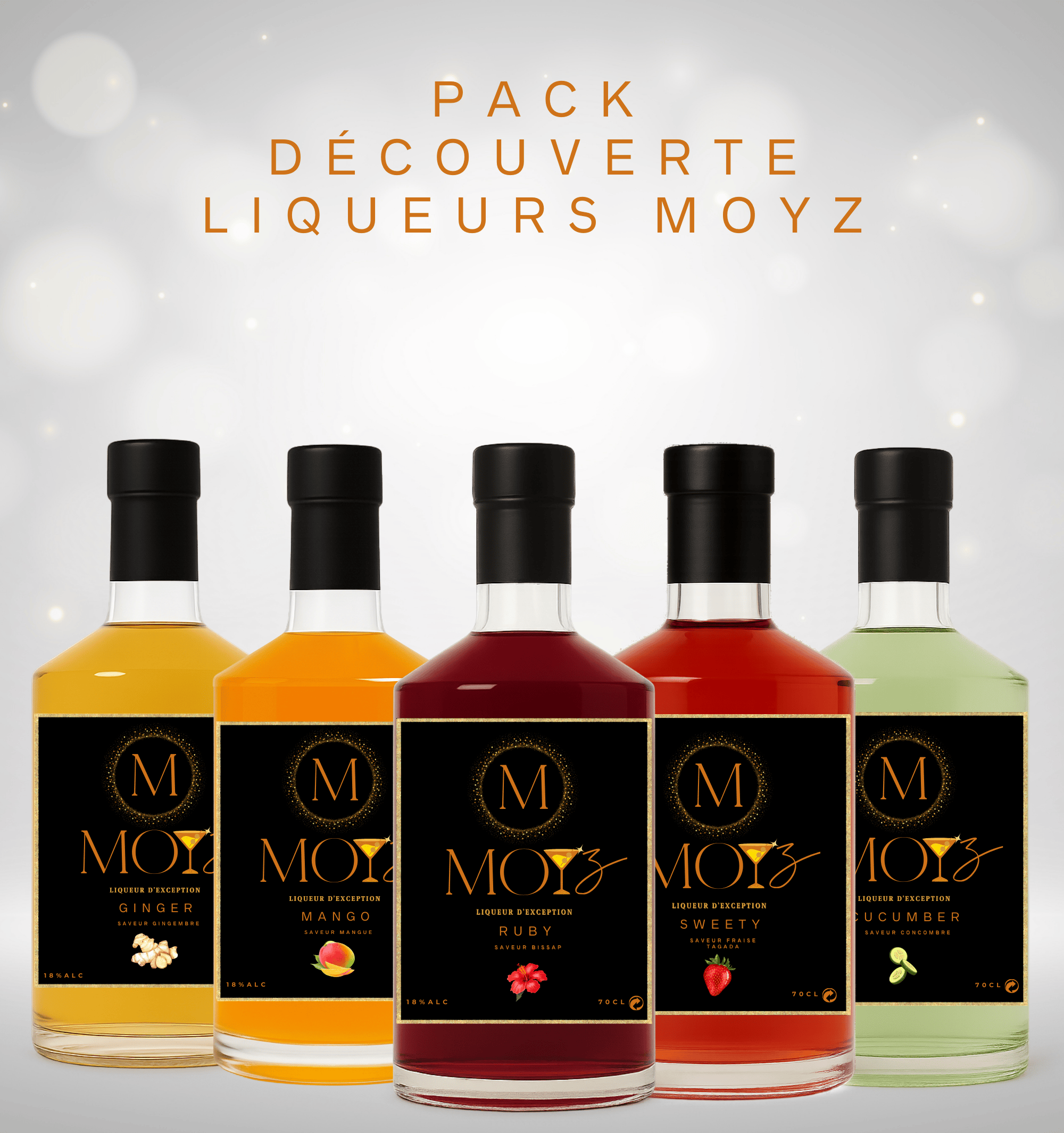 Pack découverte liqueurs MOYZ - Pack incluant les 5 saveurs des liqueurs MOYZ : Ruby (Bissap), Mango (Mangue), Cucumber (Concombre), Ginger (Gingembre), Sweety (Fraise Tagada).